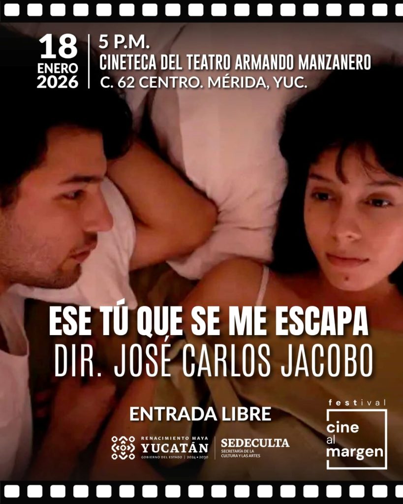 La Sedeculta y Cine al Margen inician 2026 con proyección gratis de filmes mexicanos independientes WhatsApp Image 2026 01 14 At 13.22.28 2 819x1024