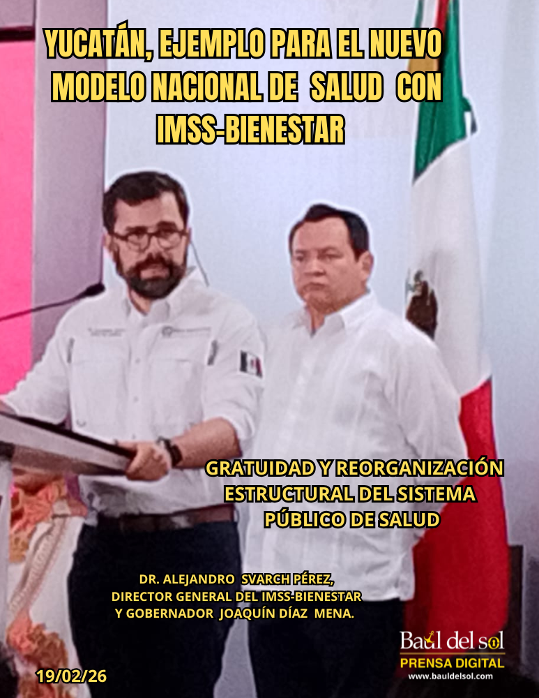 Yucatán, punta de lanza del nuevo modelo nacional de salud con IMSS-Bienestar IMSS BIENBESTAR