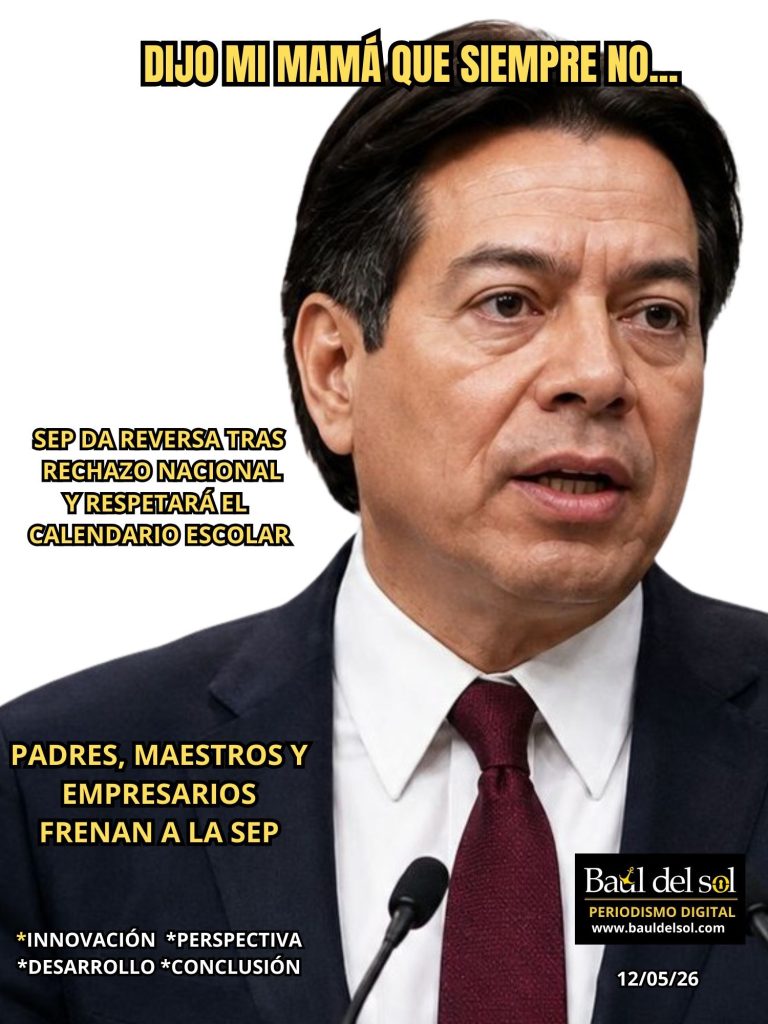DIJO MI MAMÁ QUE SIEMPRE NO... SEP da reversa tras rechazo nacional PORTRADA MARIO WEB 768x1024