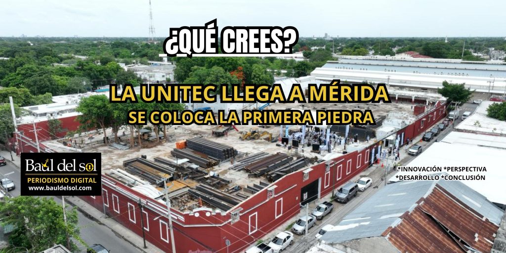 UNITEC elige a Yucatán para su expansión y comienza a construir el Campus Mérida FACE UNITEC 1024x512